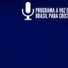 Programa A Voz Do Brasil Para Cristo